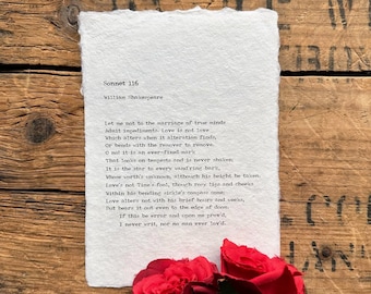 Sonnet 116 by William Shakespeare in typewriter font on handmade paper, anniversary, wedding, couple engagement gift, love and marriage poem