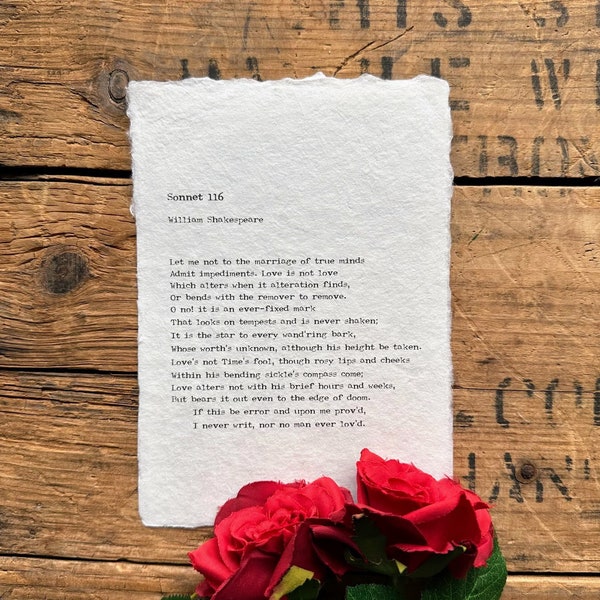Sonnet 116 by William Shakespeare in typewriter font on handmade paper, anniversary, wedding, couple engagement gift, love and marriage poem