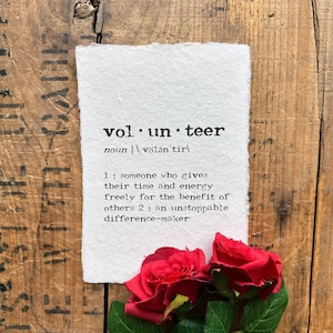 volunteer definition print in typewriter font on 5x7, 8x10, 11x14 handmade paper, volunteer appreciation gift, non-profit volunteers gift