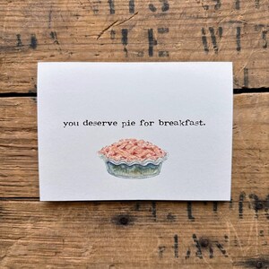Sie verdienen Kuchen zum Frühstück Kompliment Karte in Schreibmaschinenschrift mit original Kuchen Aquarell, Geburtstagskarte für Freundin, Mutter, Schwester