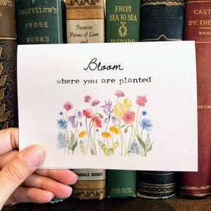 Fleur là où vous êtes planté, citation carte de voeux avec aquarelle florale originale, enveloppe et autocollant rose, dimension 4 x 5,5, carte d'encouragement