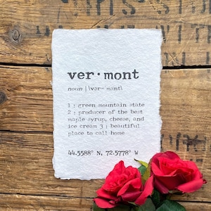 vermont definition print in typewriter font on 5x7, 8x10, 11x14 handmade cotton paper, housewarming gift, new england, green mountain state
