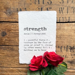 strength definition print in typewriter font on 5x7, 8x10, 11x14 handmade paper, recovery gift, survivor gift, health and wellness, strong