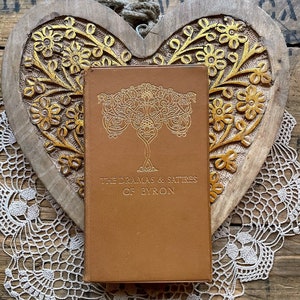 Antique The Dramas & Satires of Byron book by Lord Byron, leather with gold gilt, The Waltz, The Blues, Manfred, Heaven and Earth