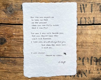 I will always choose my wings poem by R. Clift on 5x7, 8x10, 11x14 handmade paper, bird flying, self-love poem, wanderlust, friend gift