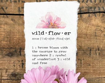 wildflower definition print in typewriter font on 5x7, 8x10, or 11x14 handmade paper with original wildflower watercolor, brave, wanderlust