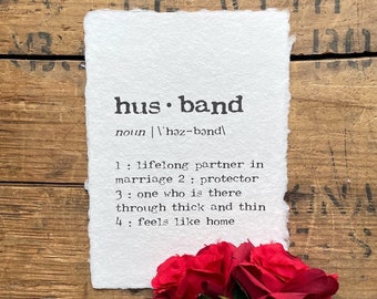 husband definition print in typewriter font on 5x7, 8x10, or 11x14 handmade paper, bedroom decor, gift for spouse, anniversary, wedding gift