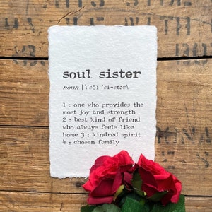 soul sister definition print in typewriter font on 5x7, 8x10, 11x14 handmade cotton paper, gift for best friend, bridesmaid, maid of honor