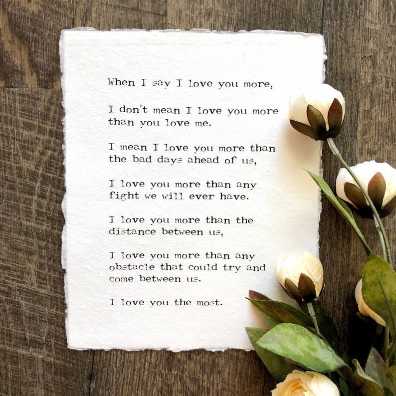 When I say I love you more the most poem print in typewriter