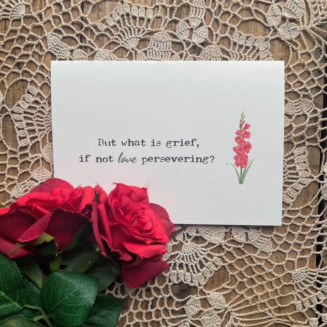 But What is Grief, If Not Love Persevering Quote Card, Original Floral  Watercolor, 4\, image size:1080x1080