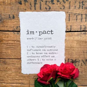 impact definition print in typewriter font on 5x7, 8x10, 11x14 handmade paper, new year word, corporate team gift, you make a difference