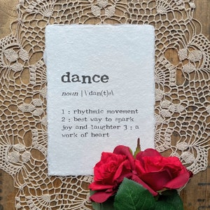 dance definition print in typewriter font on 5x7, 8x10, 11x14 handmade cotton paper, dance school, gift for dancer, girlfriend, wedding