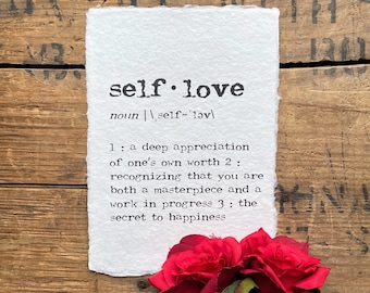 self-love definition print in typewriter font on 5x7, 8x10, 11x14 handmade cotton paper, gift for best friend, birthday gift, self care gift