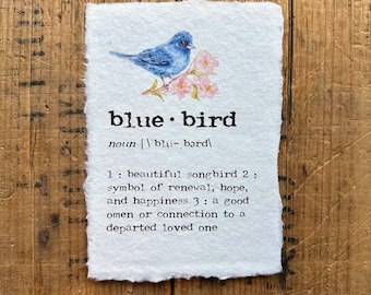 bluebird definition print in typewriter font on 5x7, 8x10, 11x14 handmade paper with original watercolor, bird watcher, spring renewal quote
