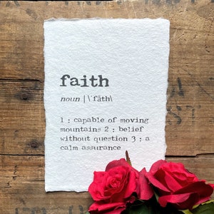 faith definition print in typewriter font on 5x7, 8x10, 11x14 handmade cotton paper, encouragement, recovery, faith hope love, faith quote