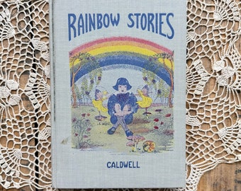 Antique 1919 Rainbow Stories book by George W. Caldwell, children's rainbow and fairy stories, vintage kid's room decor, new baby gift