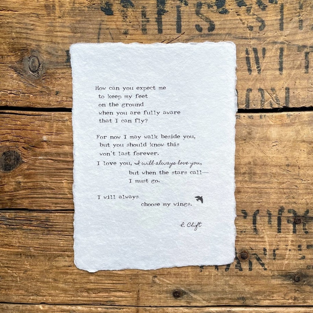I Will Always Choose My Wings Poem by R. Clift on 5x7, 8x10, 11x14