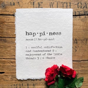 happiness definition print in typewriter font on 5x7, 8x10, 11x14 handmade paper, home decor, friendship, wedding gift, happily ever after