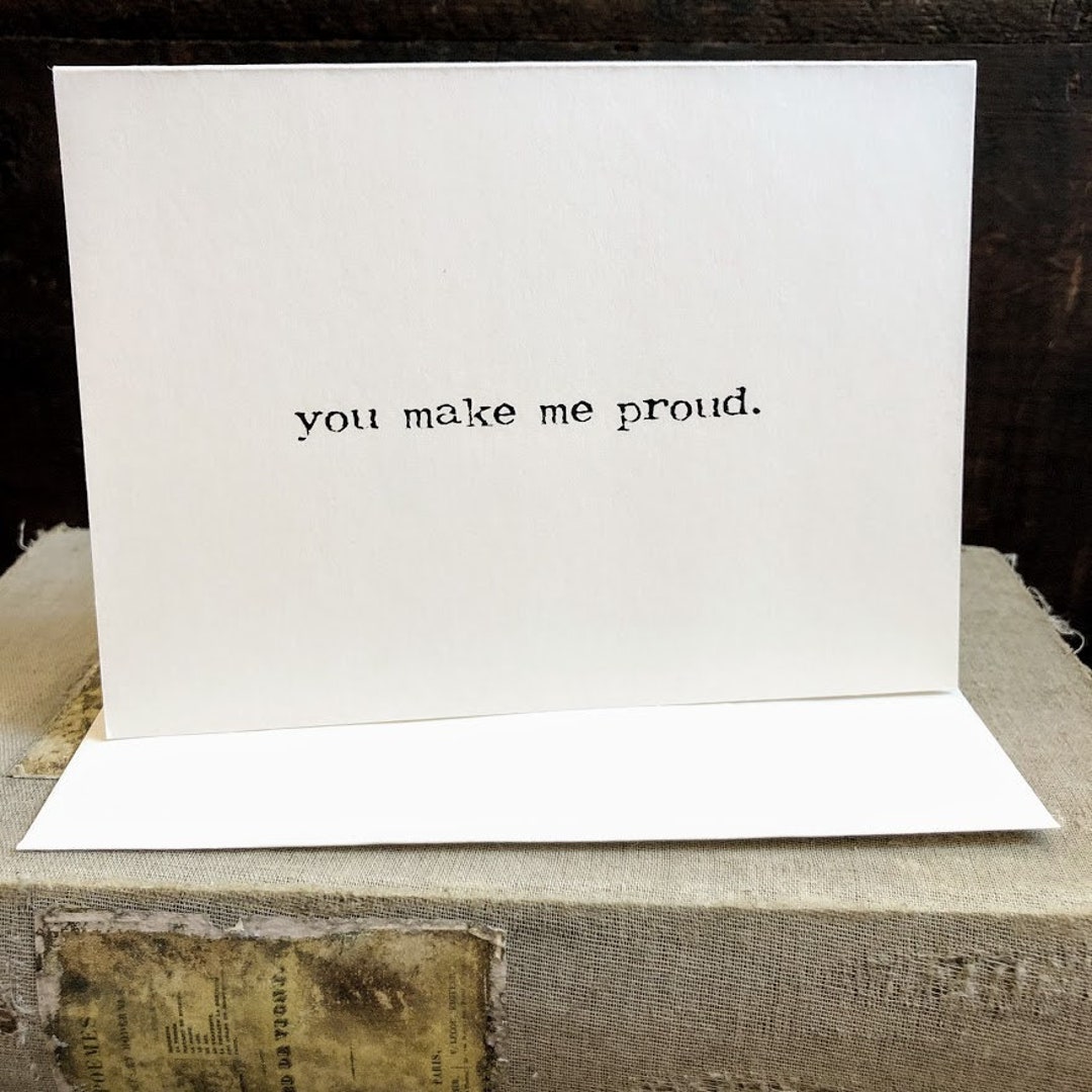 You Make Me Proud Compliment Greeting Card in Typewriter Font - Etsy