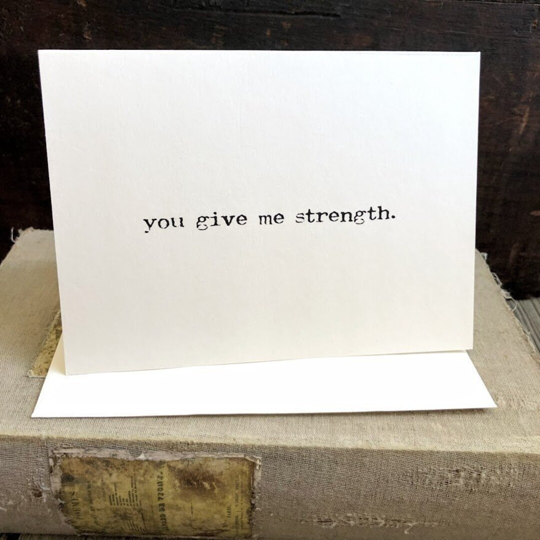 You Give Me Strength Compliment Greeting Card in Typewriter Font With ...