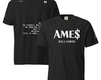 AMES Billard Cashier Spruch Tee - stückgefärbtes schweres T-Shirt