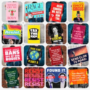 Peut inclure: Une collection de pancartes de protestation avec divers messages. Certaines pancartes affichent du texte tel que "Hands Off My Body", "Rage Against the Machine" et "Elect a Clown Expect a Circus". D'autres panneaux incluent "Resist", "Tax the Rich" et "Send Elon to Mars!"