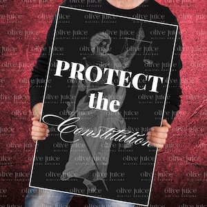 Protect the Constitution 20x30 Protest Sign (Comes with a Vertical AND Horizontal File) Fight Fascism Impeach Trump