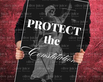 Protect the Constitution Protest Sign 20x30 (Vertical & Horizontal File)