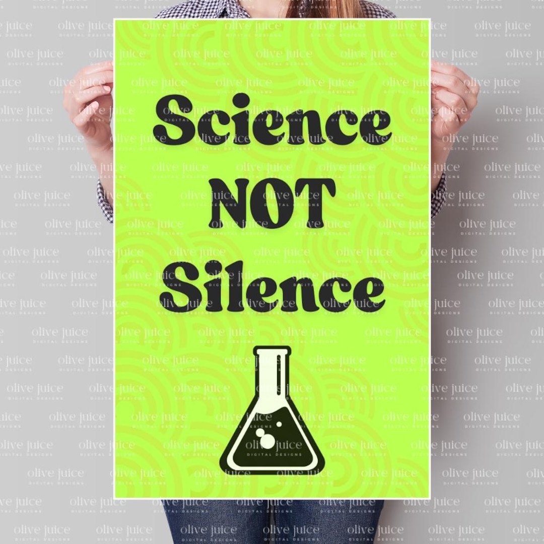 Science Cut Protest Signs Science Not Silence 16x20 Protest Sign: We Will NOT Turn Stop Progress ...