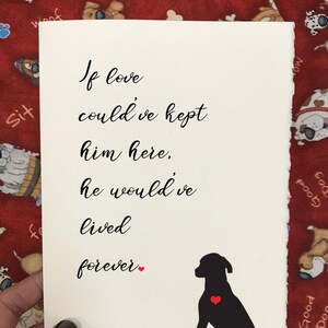 If love could&#39;ve kept you here - Dog Loss and Sympathy Cards