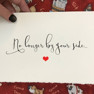 No Longer By Your Side But Forever In Your Heart - Dog Lover&#39;s Pet Loss and Sympathy Cards