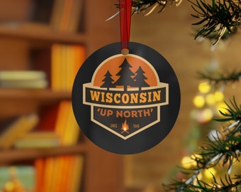 Wisconsin Up North - Metal Wisconsin Ornament