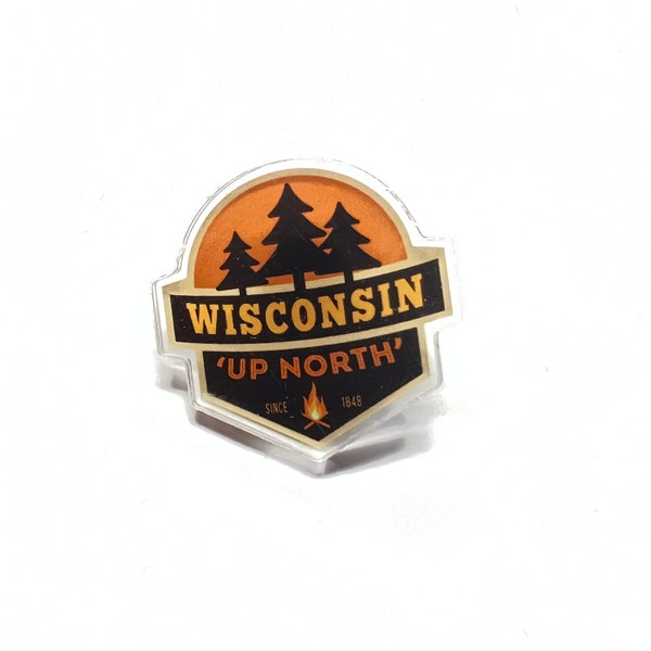 Up North Wisconsin Pin