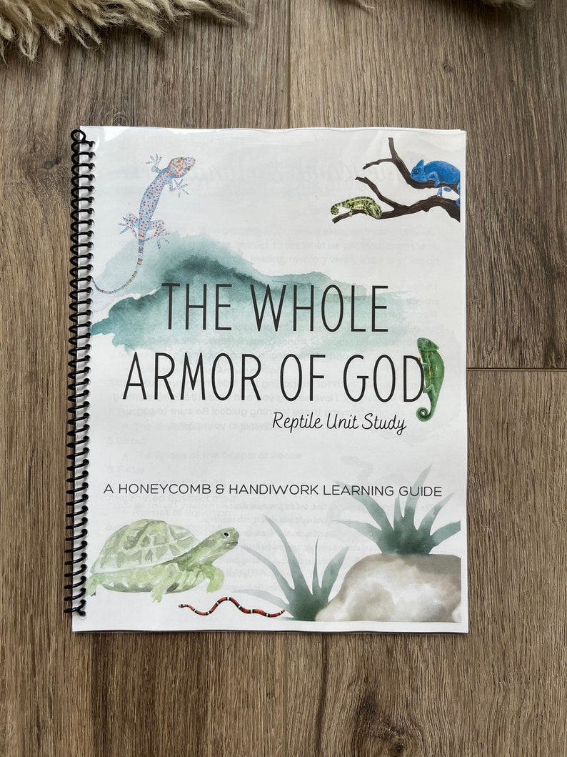 Whole Armor of God, armor of God unit study, reptile unit study, homeschool curriculum, christian curriculum, reptile crafts, nature study image 1