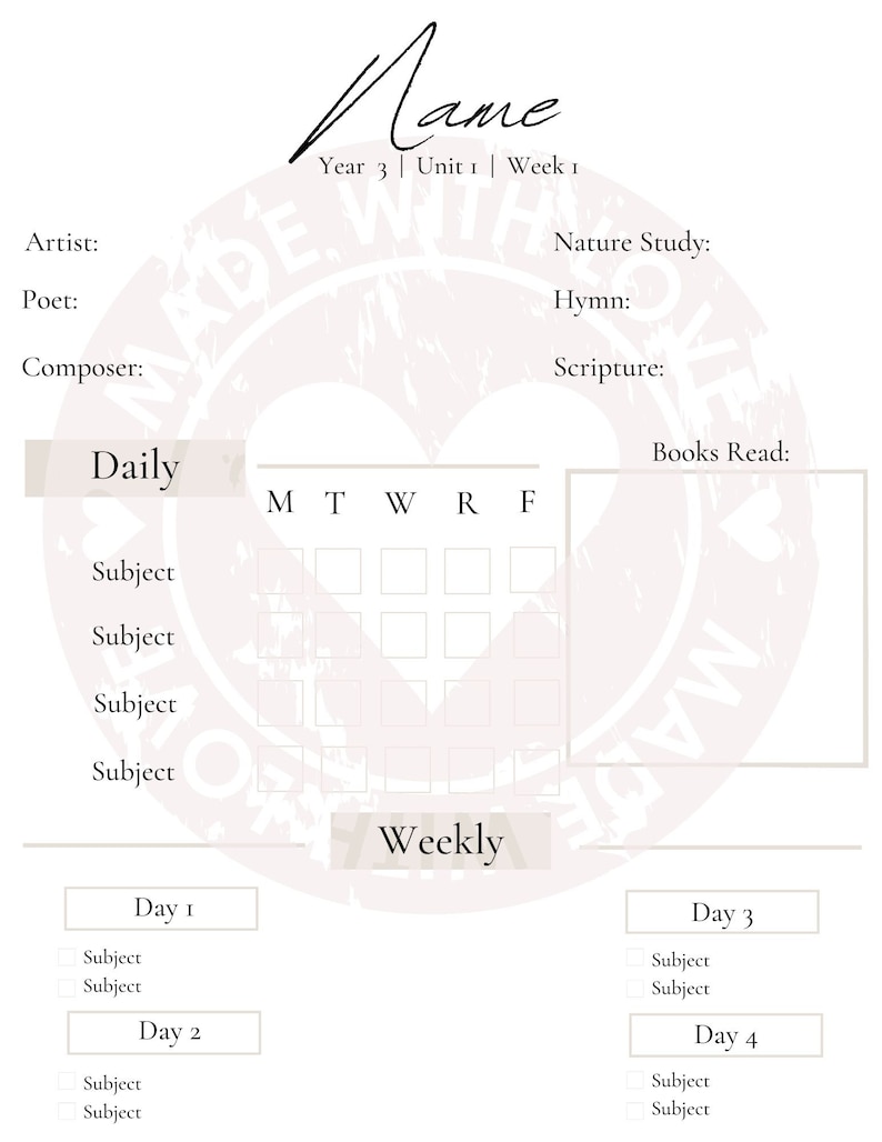 May include: A printable weekly planner with a heart design and the words "Made With Love" in a circle. The planner includes sections for daily and weekly subjects, nature study, hymn, scripture, and books read.
