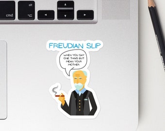 Freudian Slip Funny Psychology Your Mother Gift Bubble-free stickers