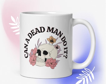 BF Skinner Mug, "Can A Dead Man Do It?", Behavioral Psychology Gift