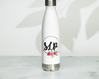 Speech Language Pathologist SLP Floral Stainless Steel Water Bottle