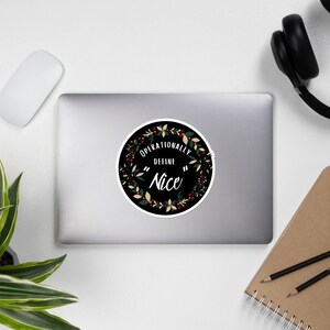 Operationally Define Nice Behavior Gift Bubble-free stickers