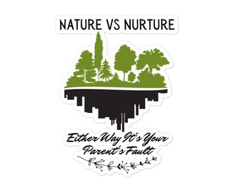 Nature vs Nurture Psychology Gift Bubble-free stickers