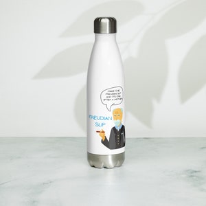 Freudian Slip Psychology Joke Parapraxis Stainless Steel Water Bottle