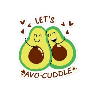 Lassen Sie uns Avo-Cuddle Avocado-Liebhaber Geschenk Liebe Blasenfreie Aufkleber