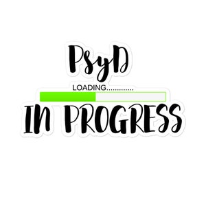 Psyd in Progress | Psyd Student Gift Bubble-free Stickers - Etsy