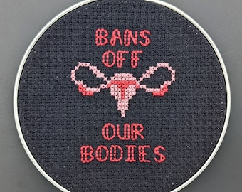 Bans Off Our Bodies Cross Stitch Pattern - PDF DOWNLOAD