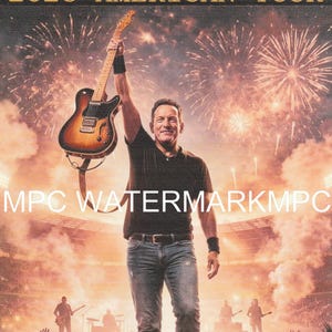 May include: Concert poster featuring Bruce Springsteen holding a guitar aloft. The poster includes the text "BRUCE SPRINGSTEEN LAND OF HOPE AND DREAMS 2026 AMERICAN TOUR" with a crowd and fireworks in the background. The image has a watermark.