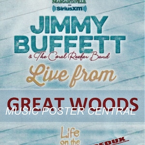 Jimmy Buffett and the Coral Reefer Band 11 x 14  Life on the Flip Side LIVE from "Great Woods- Redux" Color Poster