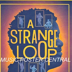 May include: A Playbill poster for the musical "A Strange Loop" at the Lyceum Theatre. The poster features a silhouette of a person's head with multiple figures inside, and the title of the musical in yellow text.