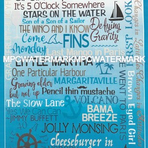 Peut inclure: Une affiche bleue et blanche avec des paroles de chansons et des phrases telles que "Cheeseburger in Paradise" et "Margaritaville". Elle comprend des éléments nautiques comme un voilier, une ancre et une rose des vents. Le texte mentionne Cincinnati, Ohio, et la date du 21 juillet 2022.