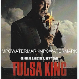 May include: Poster for the Paramount+ series "Tulsa King" featuring Sylvester Stallone. The image shows Stallone holding a burning ticket. The title is in red, with the tagline "Original Gangster. New Town." and the streaming date.