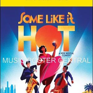 Some Like It Hot B&#39;way-Shubert Theater 11x17 Playbill or 11x17 Poster-You choose.